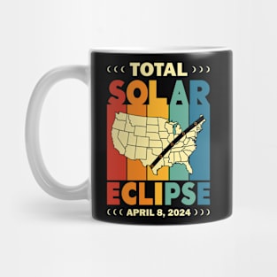 Totla Solar Eclipse 2024 America Path of Totality Spring 4.08.24 Total Solar Eclipse 2024 Mug